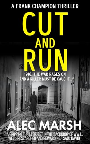 Cut And Run (Frank Champion Thrillers, Band 1) von Independently published