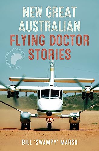 New Great Australian Flying Doctor (Great Australian Stories)