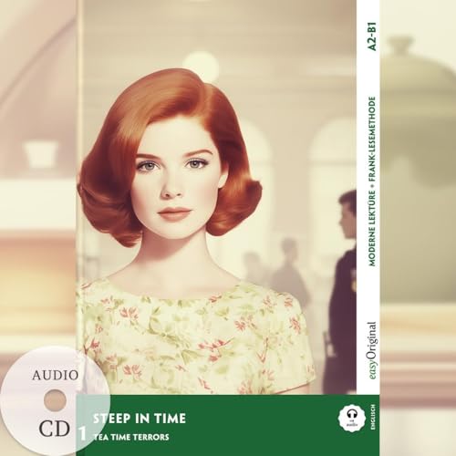Steep in Time - Englische Krimi-Lektüre A2-B1 (+ Audio-CD): Mit der Frank-Lesemethode leicht verständlich gemacht (EasyOriginal.com - Lesemethode von Ilya Frank - Englisch: Englisch) von EasyOriginal Verlag