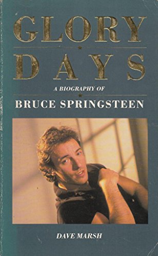 Glory Days: Bruce Springsteen in the 1980's