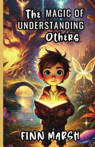The Magic of Understanding Others von The Good Child Bookstore