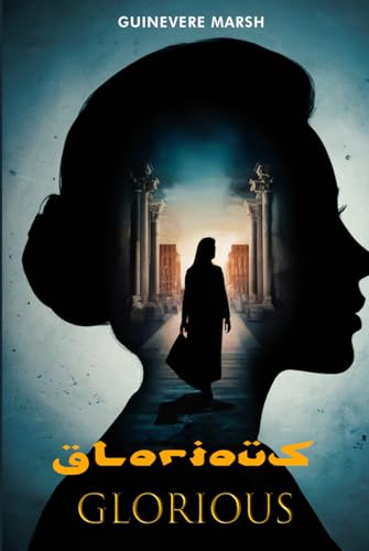 Glorious von Self - Publish