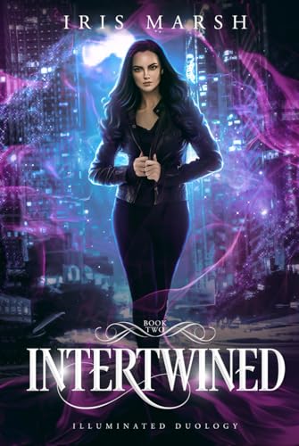 Intertwined: (Illuminated Duology Book 2) von Iris - Content & Creatie