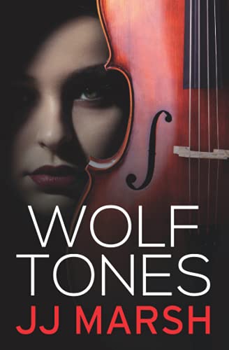 Wolf Tones (Standalone Psychological Thriller) von Prewett Bielmann Ltd.