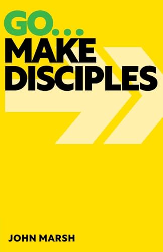 Go . . . Make Disciples von Sacristy Press