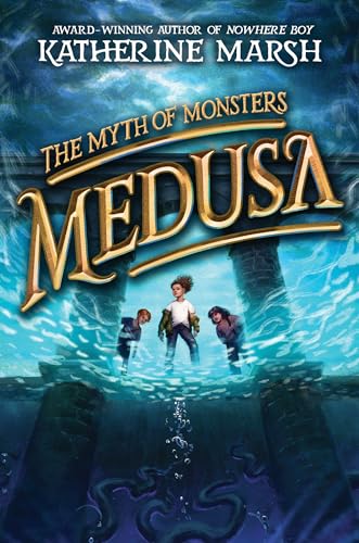 Medusa (The Myth of Monsters, 1, Band 1)
