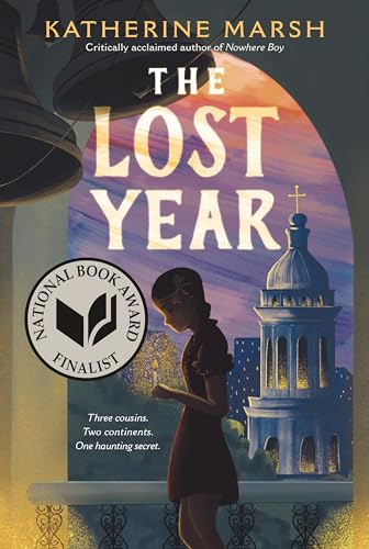 The Lost Year: A Survival Story of the Ukrainian Famine (National Book Award Finalist) von Square Fish