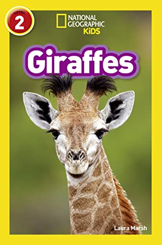 Giraffes: Level 2 (National Geographic Readers)