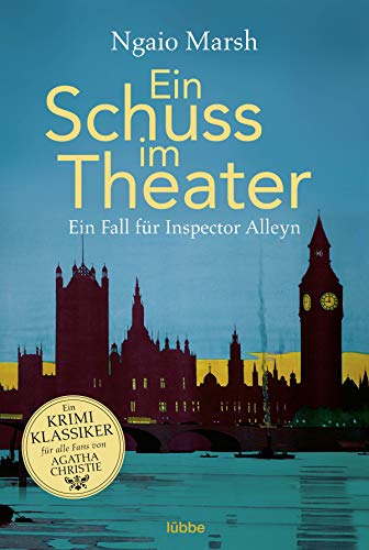 Ein Schuss im Theater: Ein Fall für Roderick Alleyn (Inspector-Alleyn-Reihe, Band 2)