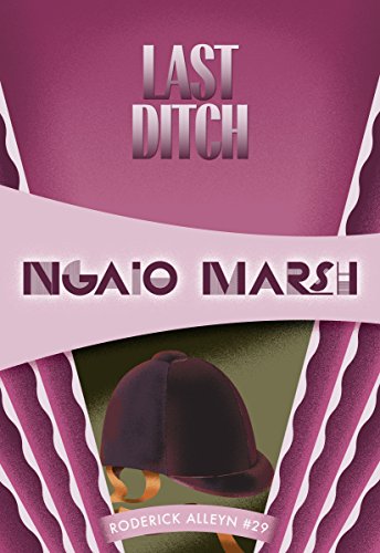Last Ditch (Roderick Alleyn, 29, Band 29)