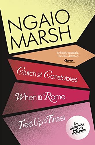 Clutch of Constables / When in Rome / Tied Up In Tinsel (The Ngaio Marsh Collection, Band 9)