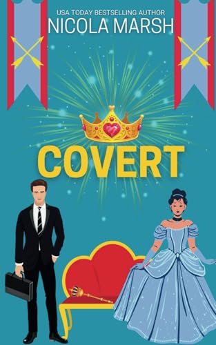 Covert (Royally Reckless, Band 2) von Independently published