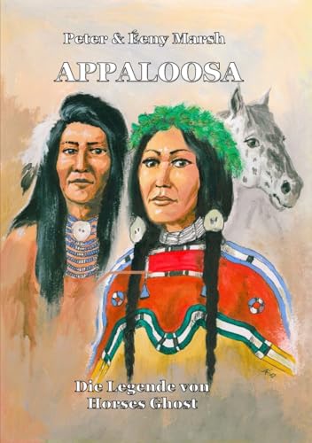 Appaloosa: Die Legende von Horses Ghost
