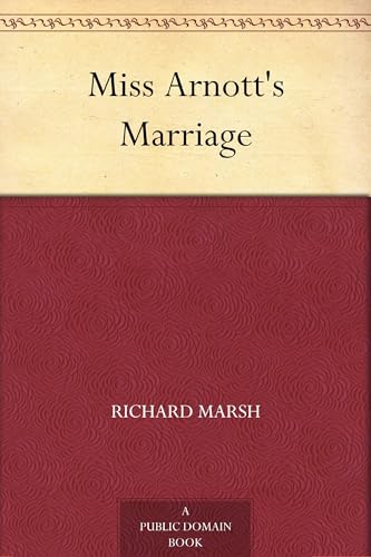 Miss Arnott's Marriage Miss Arnott's Marriage von Anson Street Press