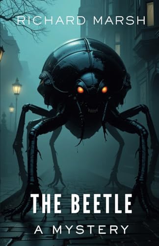 The Beetle (Annotated): A Mystery von Independently published