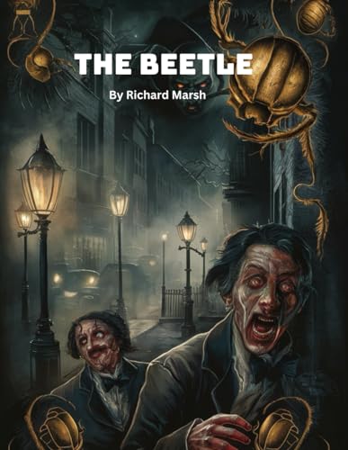 The Beetle (Newly Edited and Formatted) von Independently published