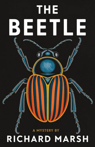 The Beetle: A Mystery of Occult Forces – Gothic Horror Novel The Beetle: A Mystery of Occult Forces – Gothic Horror Novel von Independently published