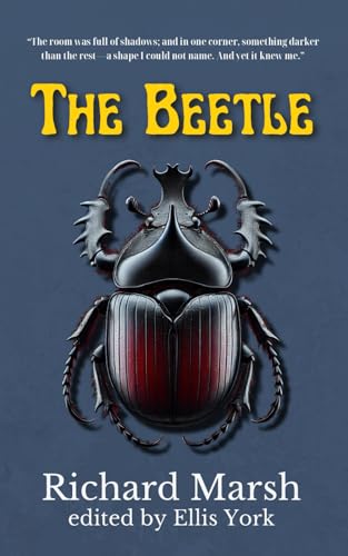 The Beetle: Complete Edition with notes von Chartley Books