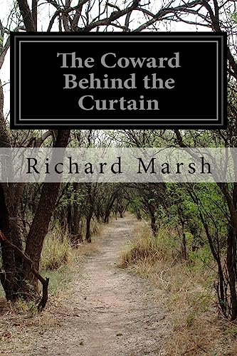 The Coward Behind the Curtain The Coward Behind the Curtain