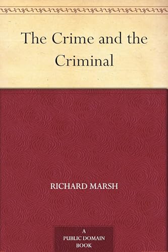 The Crime and the Criminal The Crime and the Criminal von Anson Street Press