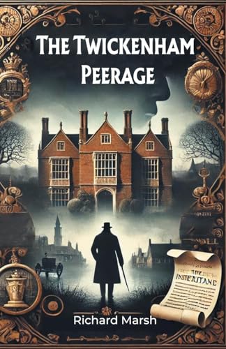 The Twickenham Peerage von Double 9 Books