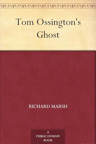 Tom Ossington's Ghost Tom Ossington's Ghost von Anson Street Press
