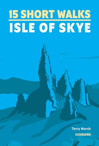 15 Short Walks on the Isle of Skye (Cicerone guidebooks) von Cicerone Press Limited