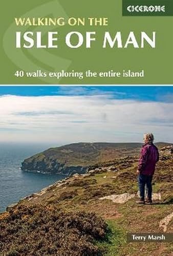 Walking on the Isle of Man: 40 walks exploring the entire island (Cicerone guidebooks) von Cicerone Press Limited