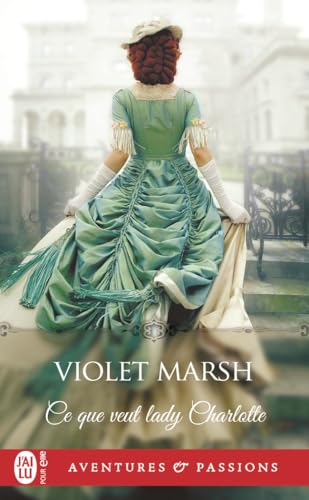 Ce que veut lady Charlotte von J'AI LU