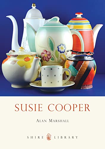 Susie Cooper (Shire Library, Band 719)