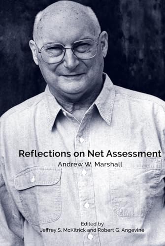 Reflections on Net Assessment von Institute for Defense Analyses