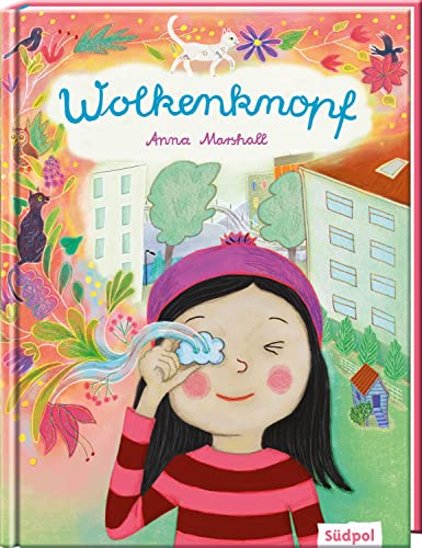 Wolkenknopf: Feinfühliges und lebendiges Bilderbuch über das Ankommen in einem fremden Land und die Bedeutung von Sprache für Kinder ab 3 Jahren von Südpol Verlag GmbH