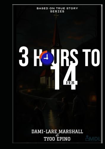Three Hours to Fourteen von Independently published