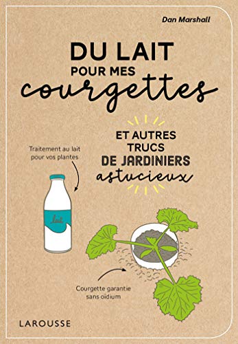 Du lait pour mes courgettes