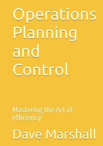 Operations Planning and Control: Mastering the Art of efficiency von Independently published