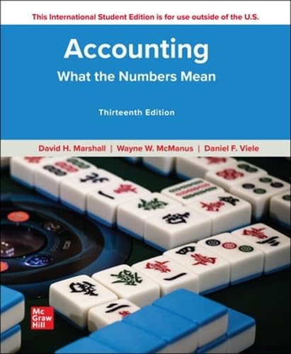 Accounting: What the Numbers Mean ISE von McGraw-Hill Education