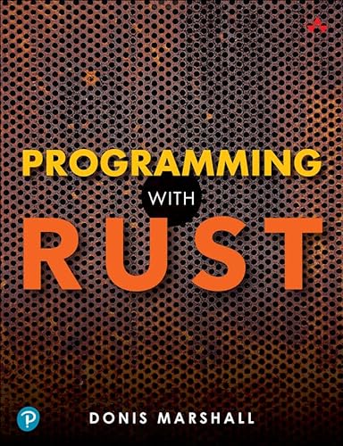 Programming With Rust von Addison Wesley