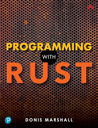 Programming With Rust von Addison Wesley