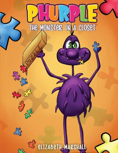 Phurple: The Monster in a Closet Phurple: The Monster in a Closet von Book Writing Maestros