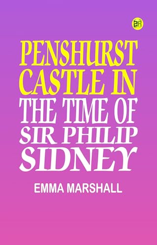 Penshurst Castle von Anson Street Press