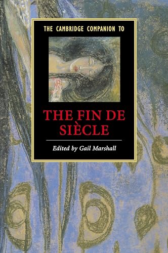 The Cambridge Companion to the Fin de Siècle (Cambridge Companions to Literature) von Cambridge University Press