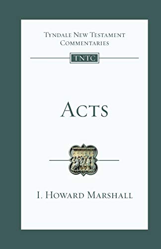 Acts: Tyndale New Testament Commentary (Tyndale New Testament Commentaries)