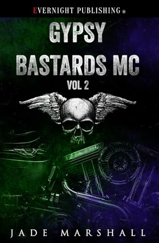 Gypsy Bastards MC: Volume Two von Evernight Publishing