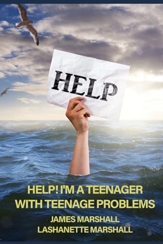 Help! I’m A Teenager With Teenage Problems: A comprehensive book focused on nurturing resilience in teenagers von Independently published