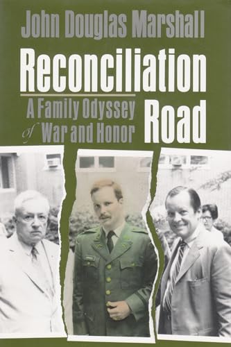Reconciliation Road Odyssey: A Family Odyssey of War and Honor