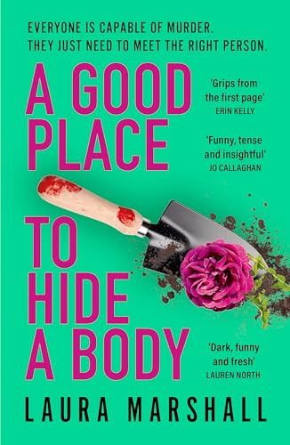A Good Place to Hide a Body: Bad Sisters meets The Good Life in this fresh and funny thriller von Penguin