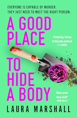 A Good Place to Hide a Body: Bad Sisters meets The Good Life in this fresh and funny thriller von Penguin