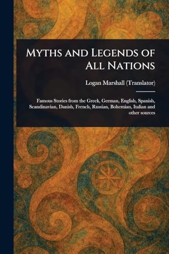 Myths and Legends of All Nations von Anson Street Press