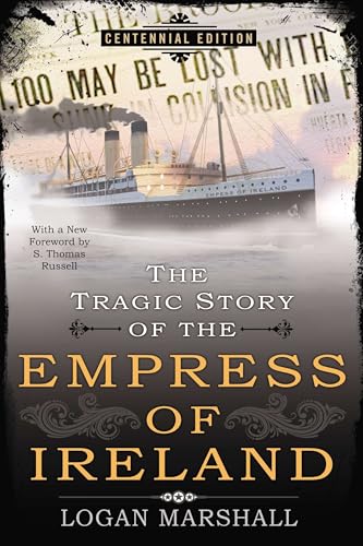 The Tragic Story of the Empress of Ireland von BERKLEY