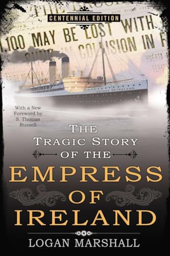 The Tragic Story of the Empress of Ireland